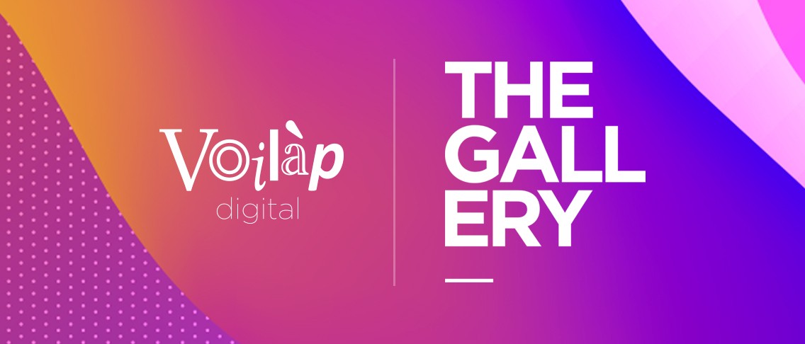  Voilàp Digital: The Gallery